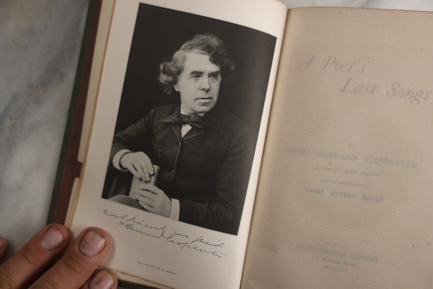 Lot 153 - "A Poet's Last Songs" Antique Poetry Book By Henry Bernard Carpenter, With An Introduction By James Jeffrey Roche, Joseph George Cupples, Publisher, Boston, 1891