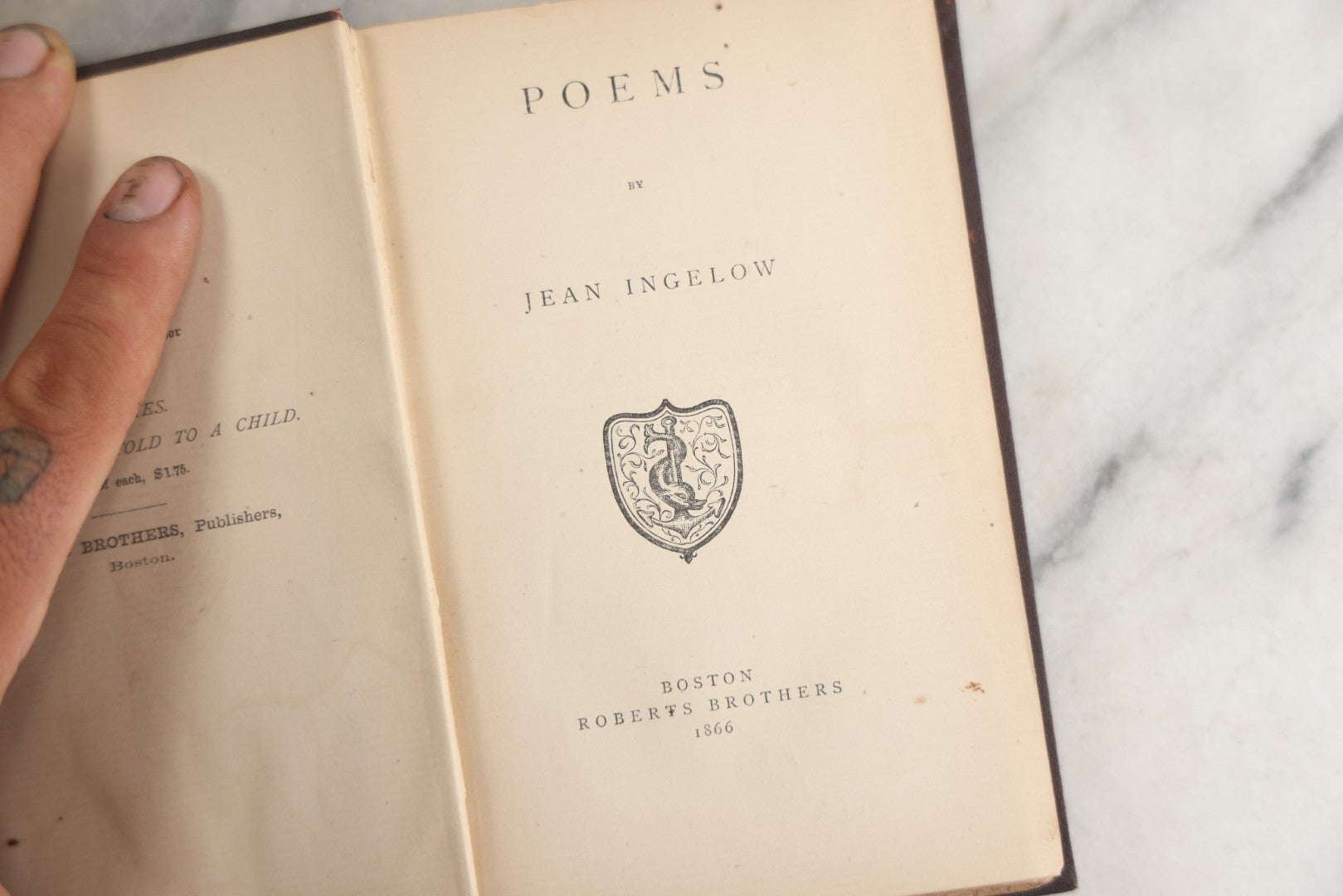 Lot 154 - "Poems" Antique Poetry Book By Jean Ingelow, Author's Edition, Roberts Brothers, Publishers, Boston, 1866