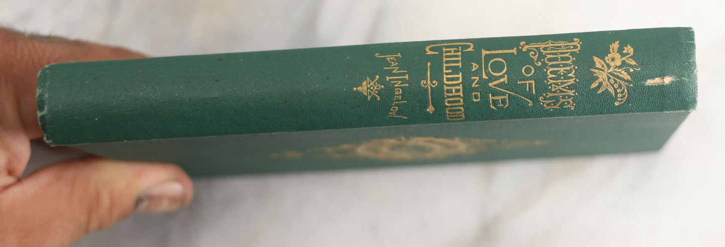 Lot 155 - "The Monitions Of The Unseen, And Poems Of Love And Childhood" Antique Poetry Book By Jean Ingelow, Author's Edition, Roberts Brothers, Publishers, Boston, 1871