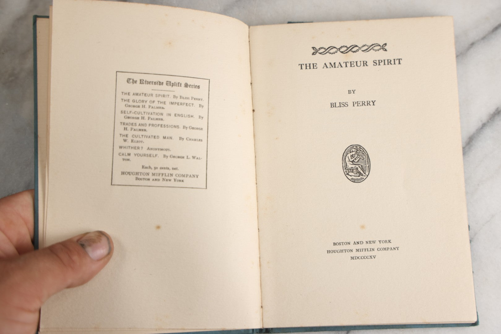 Lot 156 - "The Amateur Spirit" Antique Essay Book By Bliss Perry, On Love, Integrity, And Personal Fulfillment, Houghton Mifflin Company, Publishers, Boston And New York, 1915