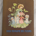 Lot 157 - "Doux Royaume Des Fleurs" Vintage French Children's Book Illustrated By Ida Bohatta-Morpurgo, Full Color Floral Anthropomorphic Illustrations, Decorative Pictorial Boards, Sonnenwende, Courtrai, Belgium, Circa 1937