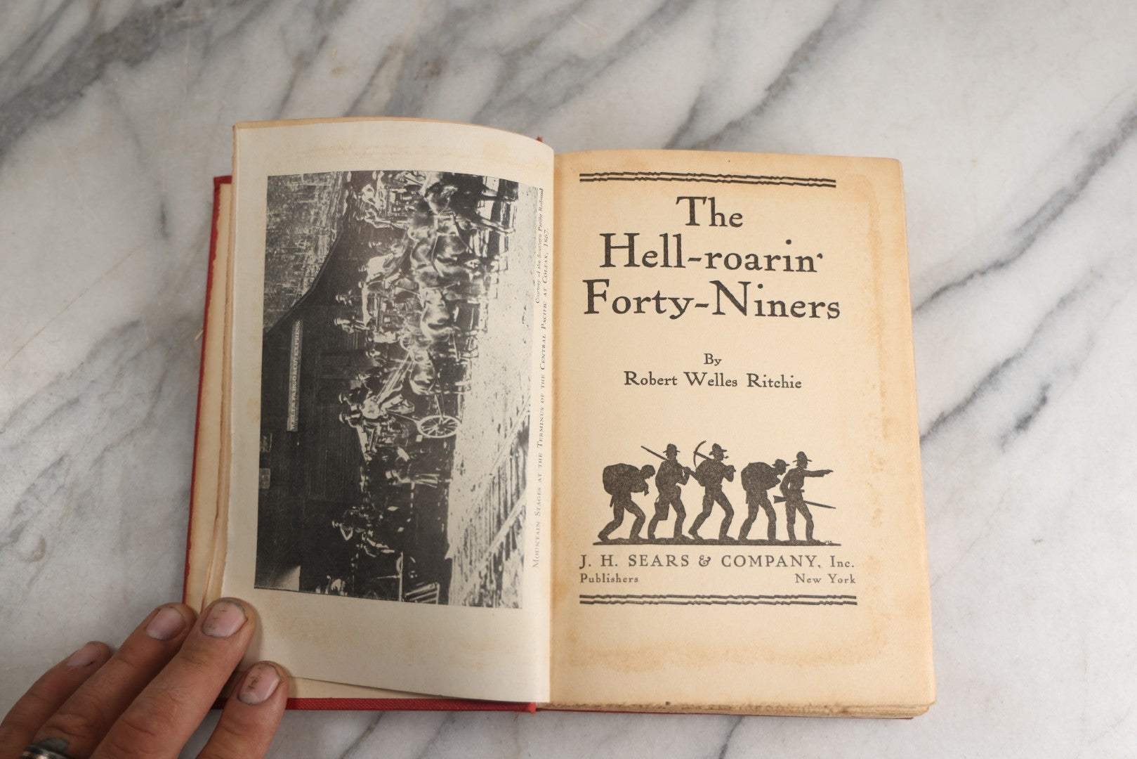 Lot 160 - "The Hell-Roarin' Forty-Niners" Vintage Book By Robert Welles Ritchie, Red Cloth Boards With Black Silhouette Illustration Of Miners, J.H. Sears & Company, Publishers, New York, 1928