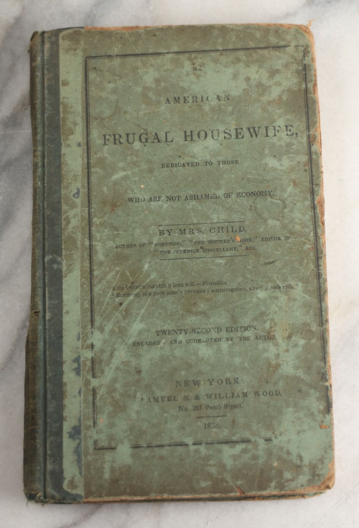Lot 163 - "The American Frugal Housewife" Antique Household Economy Book By Mrs. Child, Illustrated With Meat Cut Diagrams For Mutton, Pork, Veal, And Beef, Samuel S. & William Wood, Publishers, New York, 1833