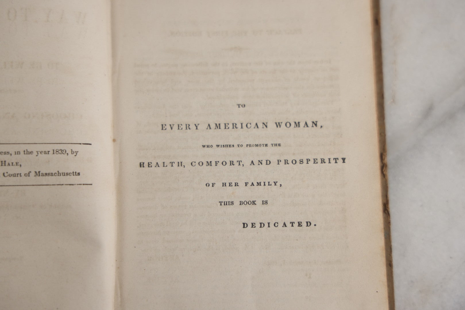 Lot 164 - "The Way To Live Well, And To Be Well While We Live, Containing Directions For Choosing And Preparing Food, In Regard To Health, Economy, And Taste" Antique Book By Mrs. S.J. Hale, Horace Wentworth, Publisher, Boston, 1851