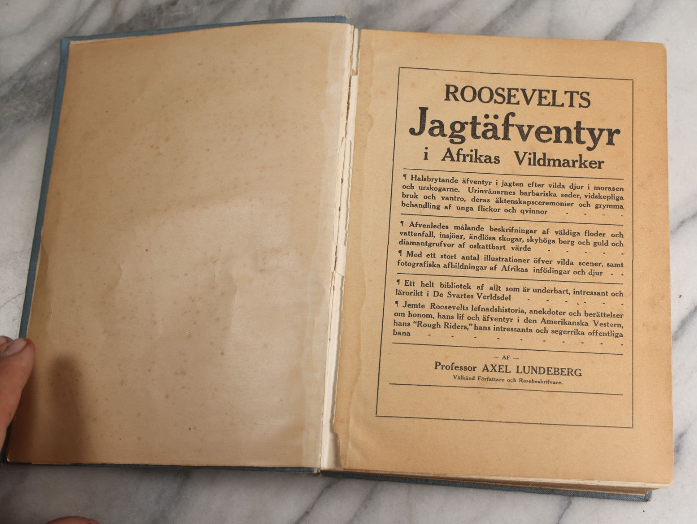 Lot 173 - "Roosevelt's Jagt-Äfventyr I Afrikas Vildmarken" (“Roosevelt’S Hunting Adventures In Africa’S Wilderness”) Antique Swedish Language Big Game Hunting & Exploration Book By Professor Axel Lundeberg, J.T. Moss, Publisher, 1909, Note Wear
