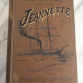 Lot 174 - "The Voyage Of The Jeannette" Antique Polar Exploration Book By George W. De Long, Lieutenant-Commander U.S.N., Edited By Emma De Long, Illustrated With Two Steel Portraits, Maps, And Engravings, Houghton, Mifflin And Company, Boston, 1883