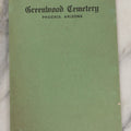 Lot 230 - Antique Ephemera Booklet, "Greenwood Cemetery, Phoenix, Arizona" Maricopa County, With Photos, Rules, Regulations, Photo, Map