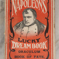 Lot 265 - "Napoleon's Lucky Dream Book Oraculum And Book Of Fate" Antique Paperback Book With Oracle Chart, Fortune-Telling By Cards Instructions, I&M Ottenheimer, Publishers, Baltimore