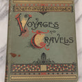 Lot 125 - "Voyages And Travels, Or Scenes In Many Lands" Edited By Leo De Colange, Published By E.W. Walker & Co., Boston, 1887, Richly Illustrated With 850 Wood And Steel Engravings Of World Views