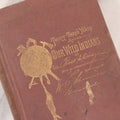 Lot 126 - "Thirty Three Years Among Our Wild Indians" Antique Book By Col. Richard Dodge, With 20+ Engraved Illustrations And 6 Color Chromo-Lithograph Plates, Introduction By Gen. William T. Sherman, Published By Worthington & Co., 1882