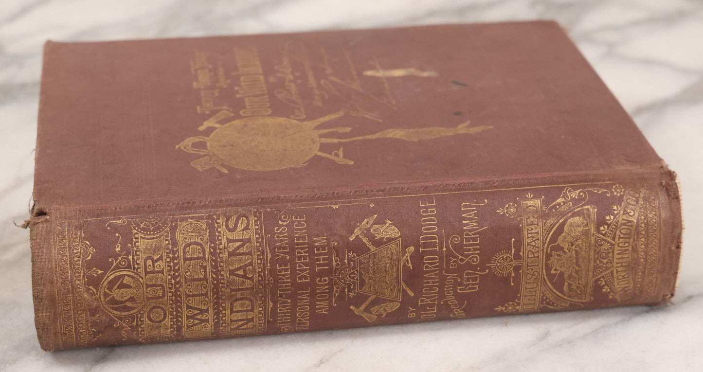Lot 126 - "Thirty Three Years Among Our Wild Indians" Antique Book By Col. Richard Dodge, With 20+ Engraved Illustrations And 6 Color Chromo-Lithograph Plates, Introduction By Gen. William T. Sherman, Published By Worthington & Co., 1882