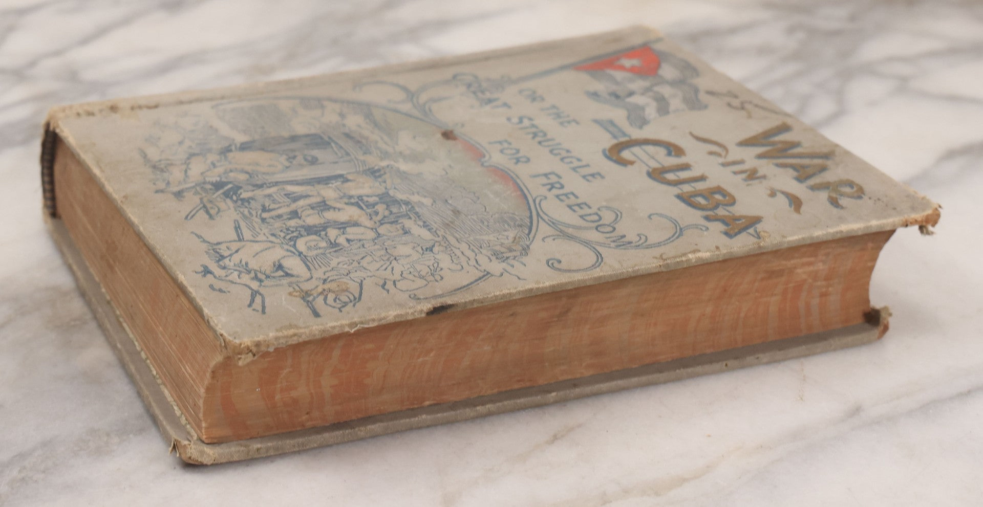 Lot 128 - "The War In Cuba, Being A Full Account Of Her Great Struggle For Freedom" Antique Book By Gonzalo De Quesada And Henry Davenport Northrop, Illustrated, 1896