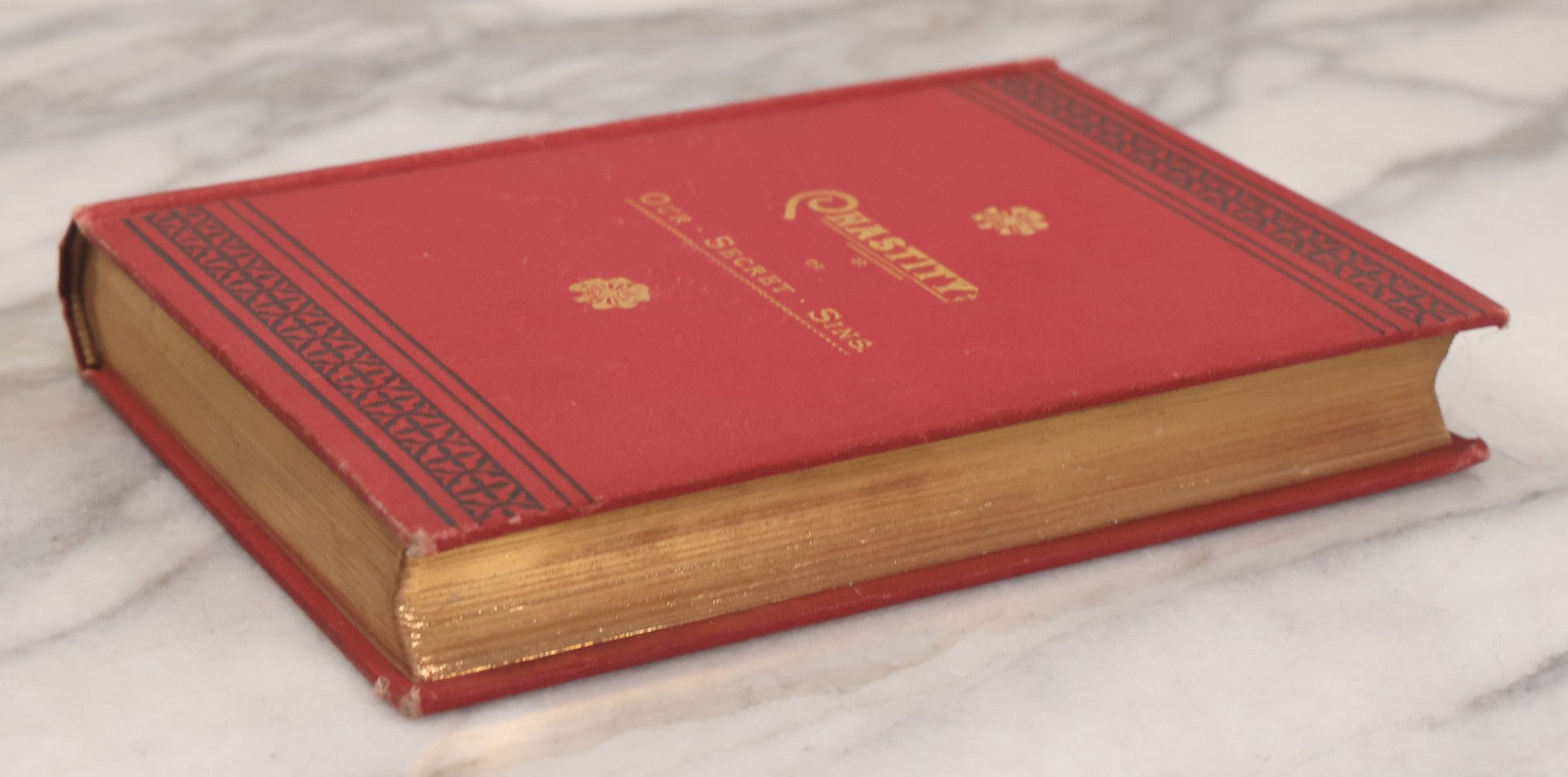 Lot 133 - "Chastity Or, Our Secret Sings" Antique Book By Dio Lewis, A.M., M.D., Covering Topics Of Contraception, Foeticide, Masturbation, And Other Moral Topics, Published By Fowler And Wells, New York, 1894, With Gilded Fore-Edge