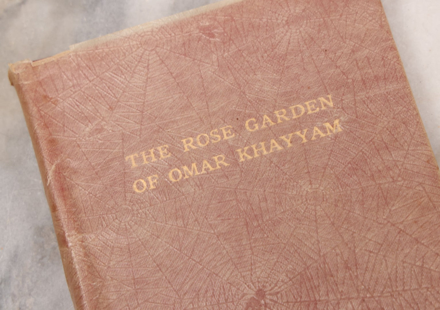 Lot 134 - "The Rose Garden Of Omar Khayyam" Vintage Book Founded On (Translated From) The Persian By Eben Francis Thompson, With Spider Web Paper Dust Jacket, Privately Printed, Worcester, Massachusetts, 1932