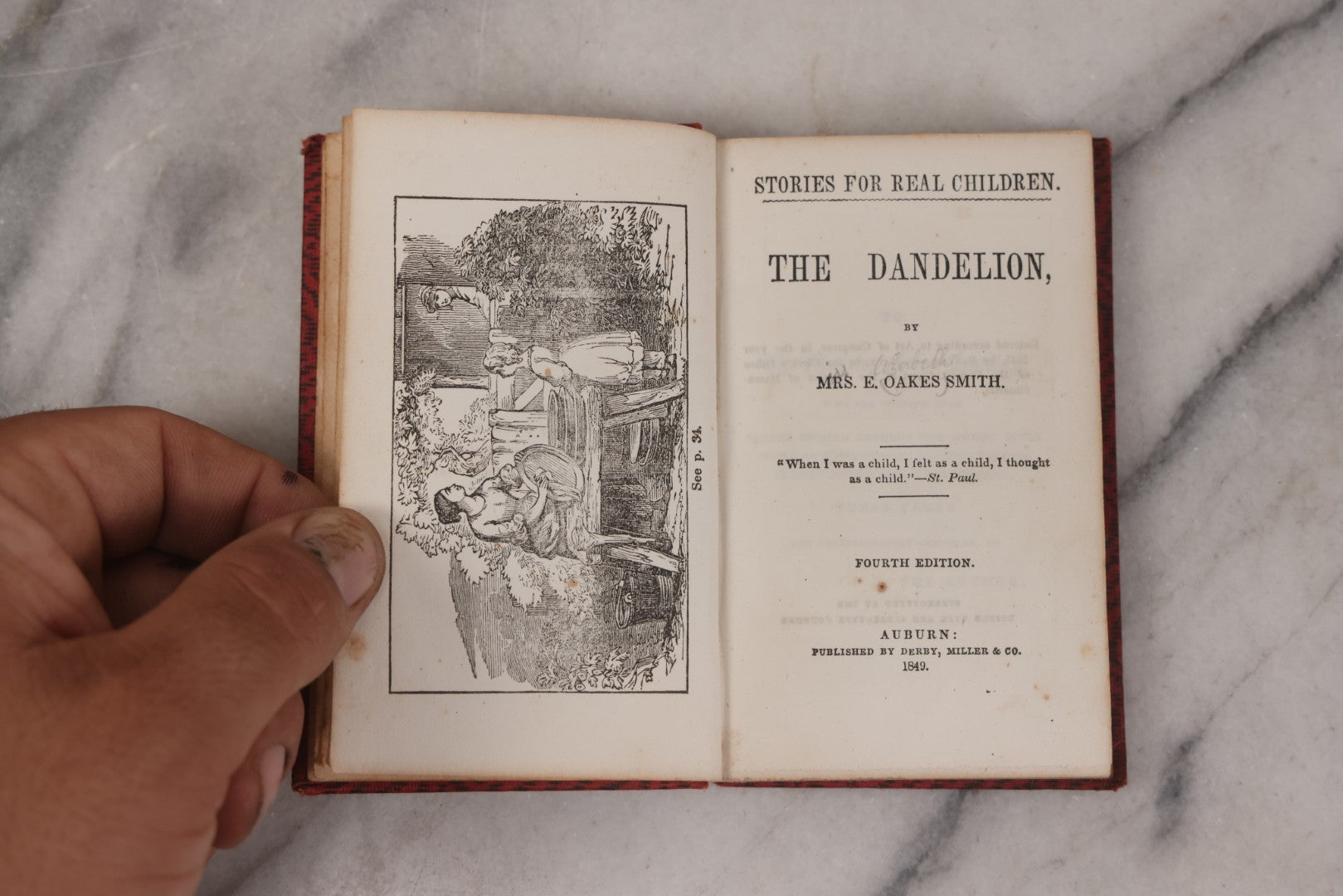 Lot 145 - "Stories, Not For Good Children, Nor For Bad Children, But For Real Children: The Dandelion" Antique Miniature Book By Mrs. E. Oakes Smith, Fourth Edition, With Illustrated Frontispiece, Published By Derby, Miller & Co., Auburn, 1849