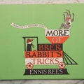 Lot 027 - "More Of Brer Rabbit's Tricks" Vintage Book By Ennis Rees, Illustrated By Edward Gorey, Likely First Edition, Published By Young Scott Books, New York, 1968