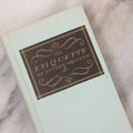 Lot 126 - "The Etiquette Of Letter Writing" Vintage Miniature "Desk" Book, Published By Eaton, Crane And Pike Company, Pittsfield, 1927