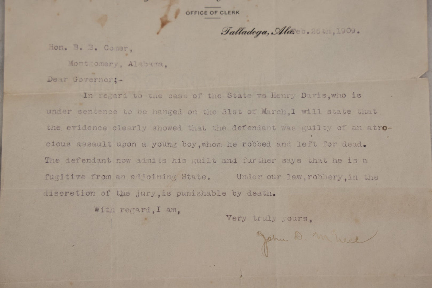 Lot 001 - Pair Of Antique Letters Regarding Planned Execution By Hanging Of Henry Davis For Assault In 1909, Including Letter From Court Clerk Forwarded With Note Signed By Alabama Governor B. B. Comer To Cornelius Blake, Columbia Teachers College, NYC