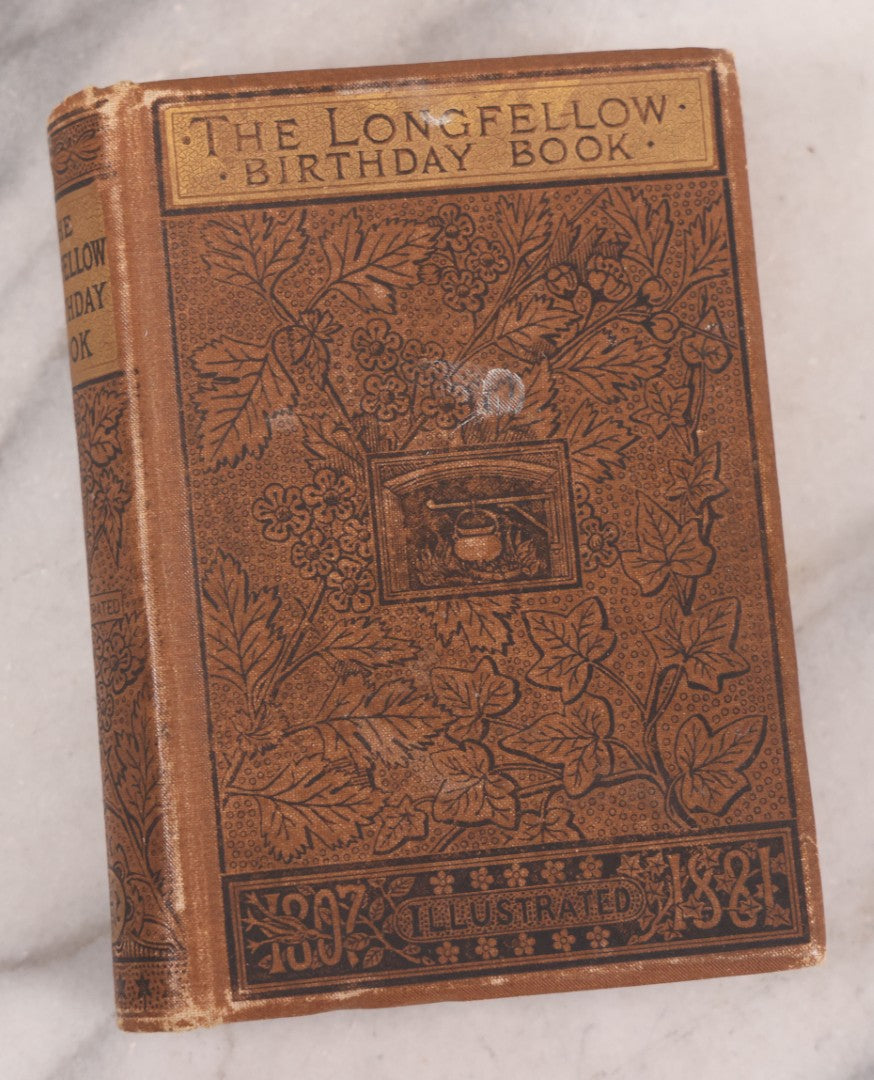 Lot 106 - "The Longfellow Birthday Book" Antique Illustrated Book Arranged By Charlotte Fiske Bates, Published By Houghton Mifflin And Company, Boston, 1881
