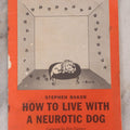 Lot 110 - "How To Live With A Neurotic Dog" Antique Illustrated Advertising Story Booklet Adapted From The Book By Stephen Baker, Cartoons By Eric Gurney, Advertising For Pet-Tabs And Mycodex Pet Shampoo, "Compliments Of The S.E. Massengill Company"