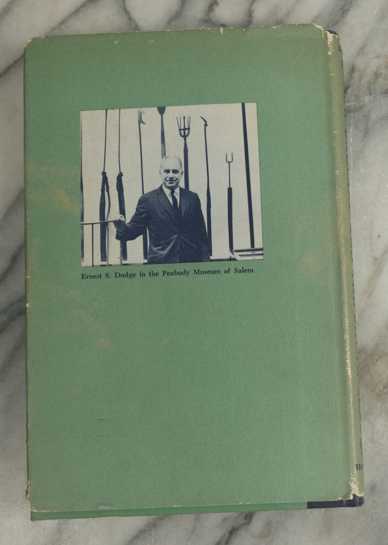 Lot 132 - "New England And The South Seas" Vintage Illustrated Book By Ernest S. Dodge, Director Of The Peabody Museum Of Salem, Original Dust Jacket, Harvard University Press, Cambridge, Massachusetts, 1965