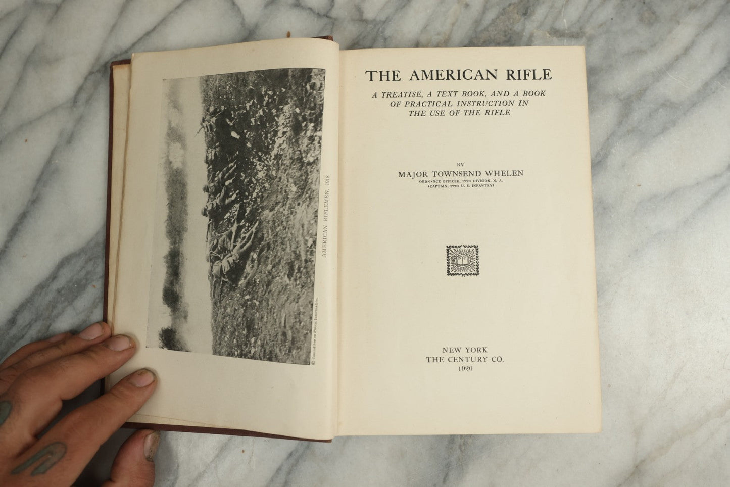 Lot 134 - "The American Rifle: A Treatise, A Textbook, And A Book Of Practical Instruction In The Use Of The Rifle" Antique Illustrated Book By Major Townsend Whelen, Published By The Century Co., New York, 1920