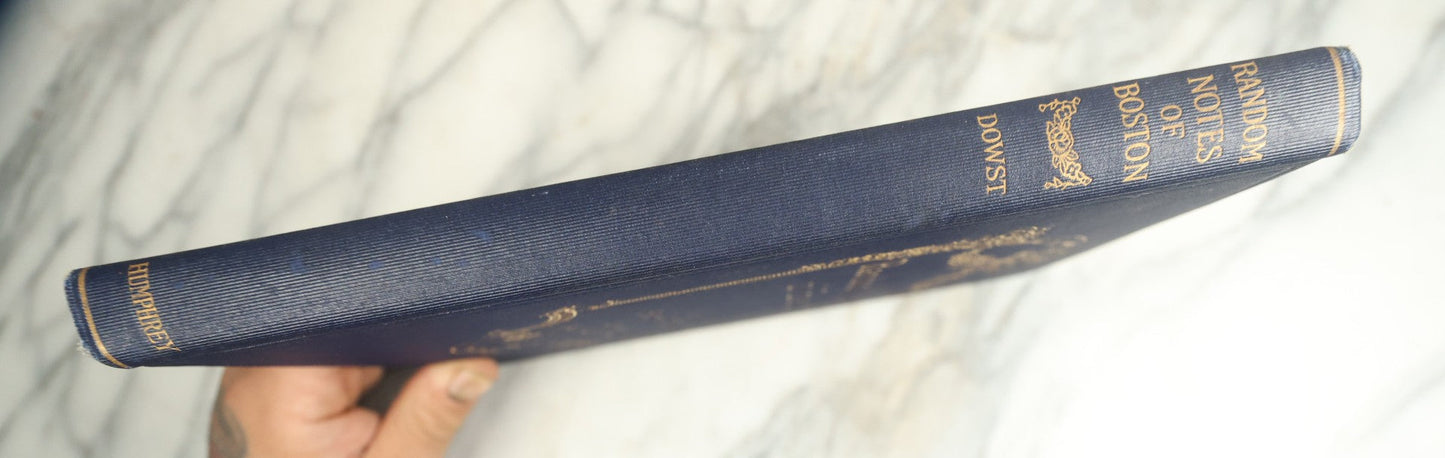 Lot 147 - "Random Notes Of Boston" Antique Illustrated Book By Henry P. Dowst, Drawings By John Albert Seaford, Published By H.B. Humphrey Company, Boston, 1913, Embossed Gilt Frame Design On Cover