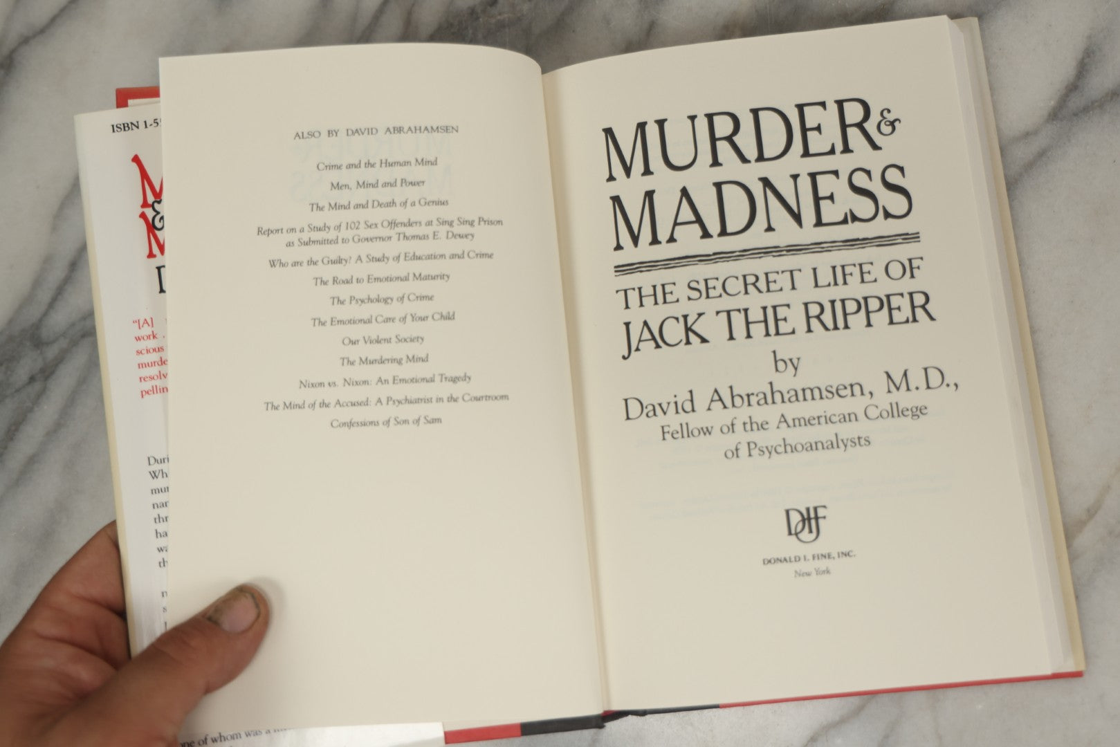 Lot 197 - "Murder And Madness: The Secret Life Of Jack The Ripper" Vintage Book By David Abrahamsen, Published By Donald I. Fine, Inc., New York, 1992, Original Dust Jacket