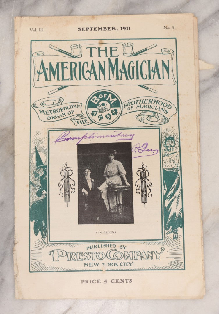 Lot 082 - "The American Magician" Antique Magazine, September 1911, Edition, Vol. III, Published By Presto Company, New York City, Featuring The Metropolitan Organ Of The Brotherhood Of Magicians, Cover With The Grdinas