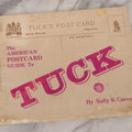 Lot 083 - "The American Postcard Guide To Tuck" Vintage Guide To Raphael Tuck And Sons Postcards By Sally S. Carver, Published By Carves Cards, Brookline, Massachusetts, 1976