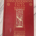 Lot 115 - "Andersen's Fairy Tales," Antique Book Illustrated By W. Heath Robinson, Published By Henry Holt & Co., New York, 1913