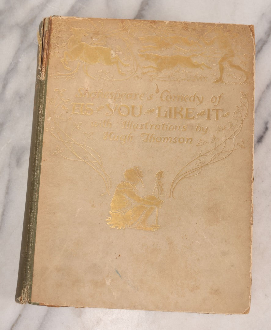 Lot 116 - "Shakespeare's Comedy Of 'As You Like It,'" Antique Book Illustrated By Hugh Thomson, Published By Hodder & Stoughton, London And New York, Circa 1910