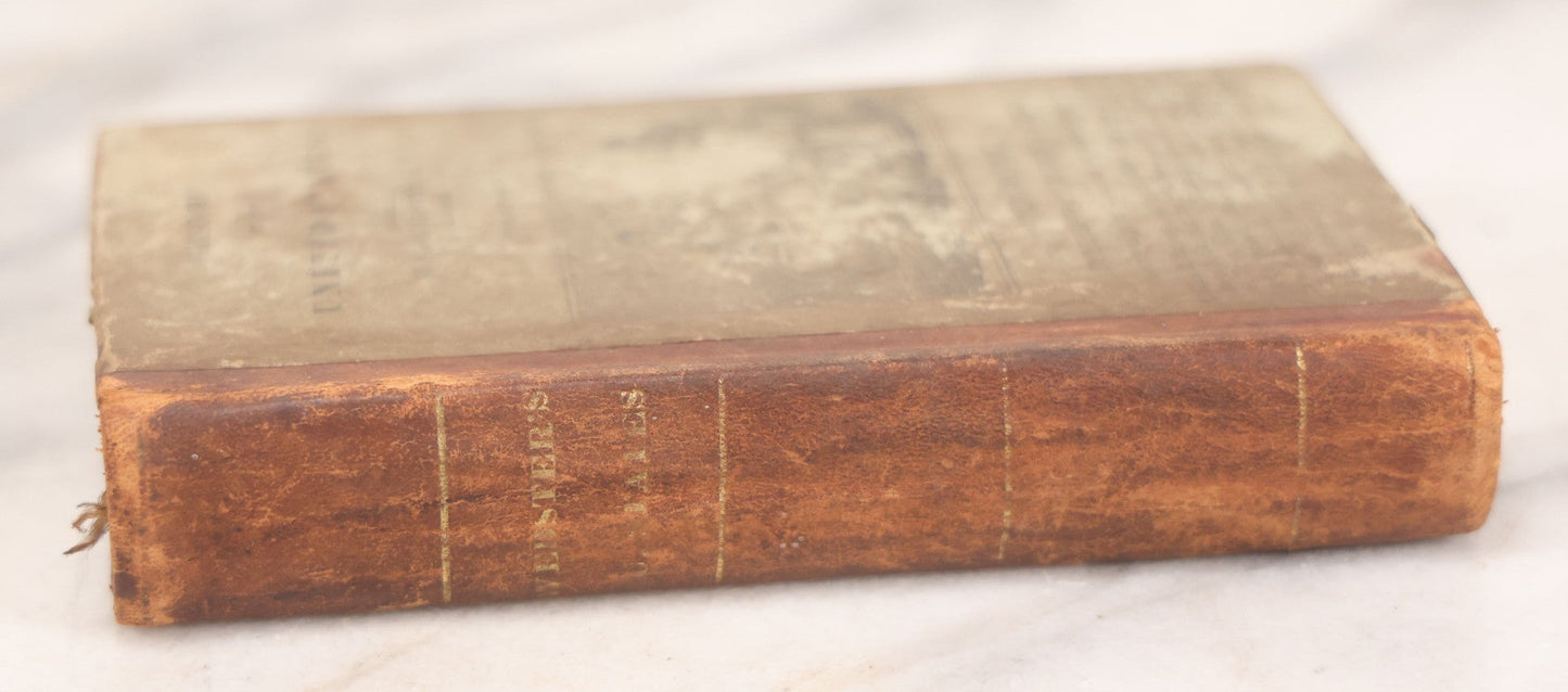 Lot 120 - "History Of The United States," Antique Book By Noah Webster, Published By Durrie & Peck, New Haven, Connecticut, 1832, Illustrated