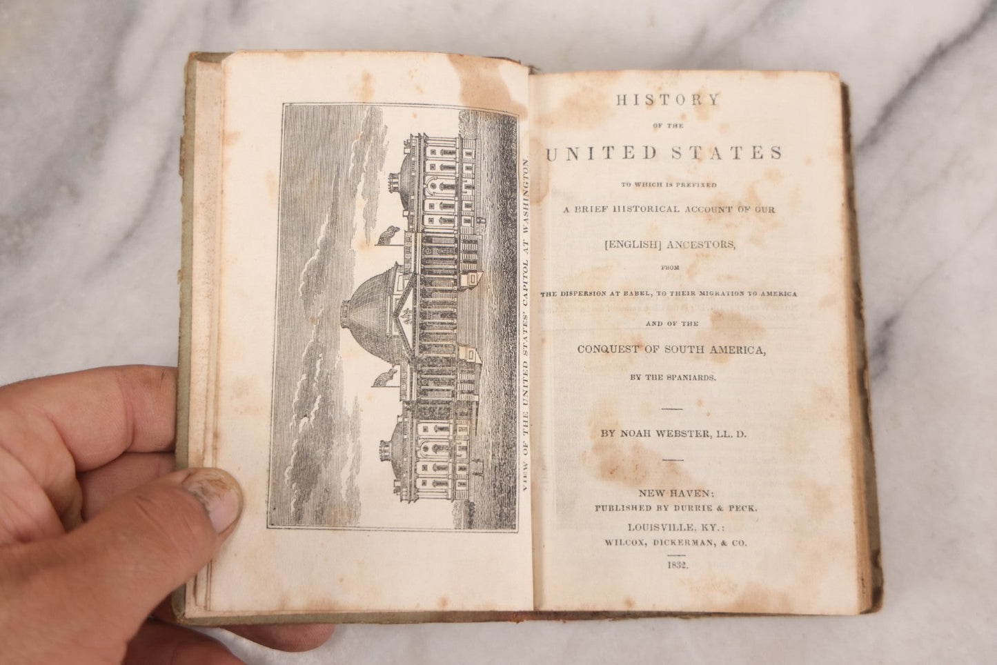 Lot 120 - "History Of The United States," Antique Book By Noah Webster, Published By Durrie & Peck, New Haven, Connecticut, 1832, Illustrated