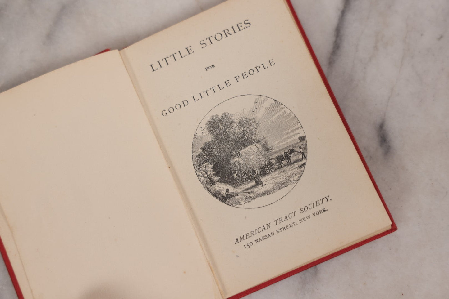 Lot 123 - "Little Stories For Good Little People," Antique Book With Illustrations, Published By American Tract Society, New York, 1876