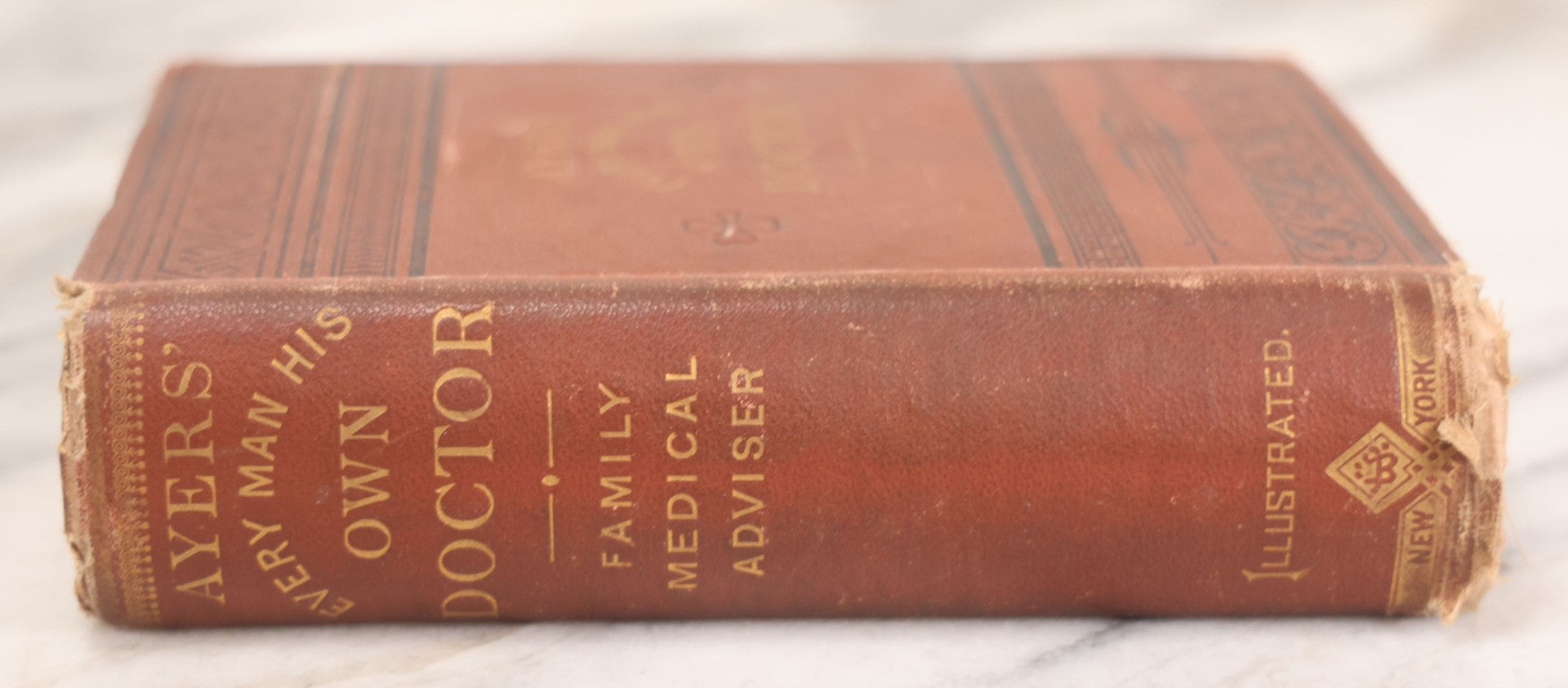 Lot 128 - "Every Man His Own Doctor" Antique Family Medical Adviser By J. Hamilton Ayers, Published By Geo. V. Jones & Co., Boston, Mass., 1882, Note Poor Condition