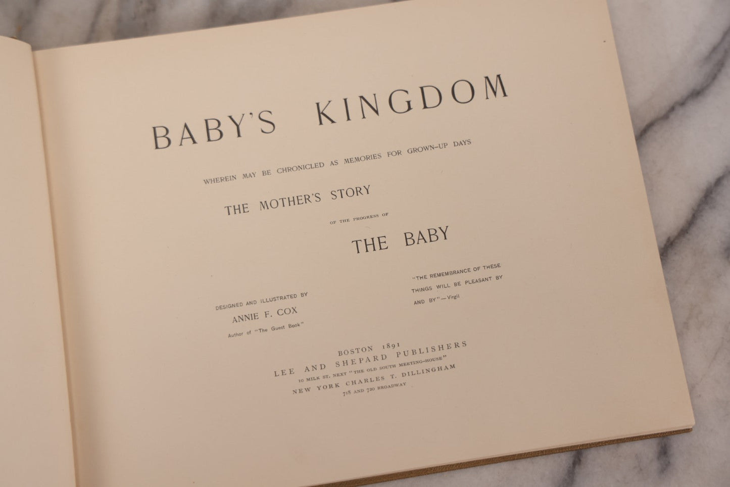 Lot 131 - "Baby's Kingdom" Antique Illustrated Baby Book With Gilt Embossed Clovers And Lettering On Cover, Gilt Foredge, Some Records Of Baby Harold Schenck, Born July 1892, With Calligraphy And Memos From Parents On 10+ Pages