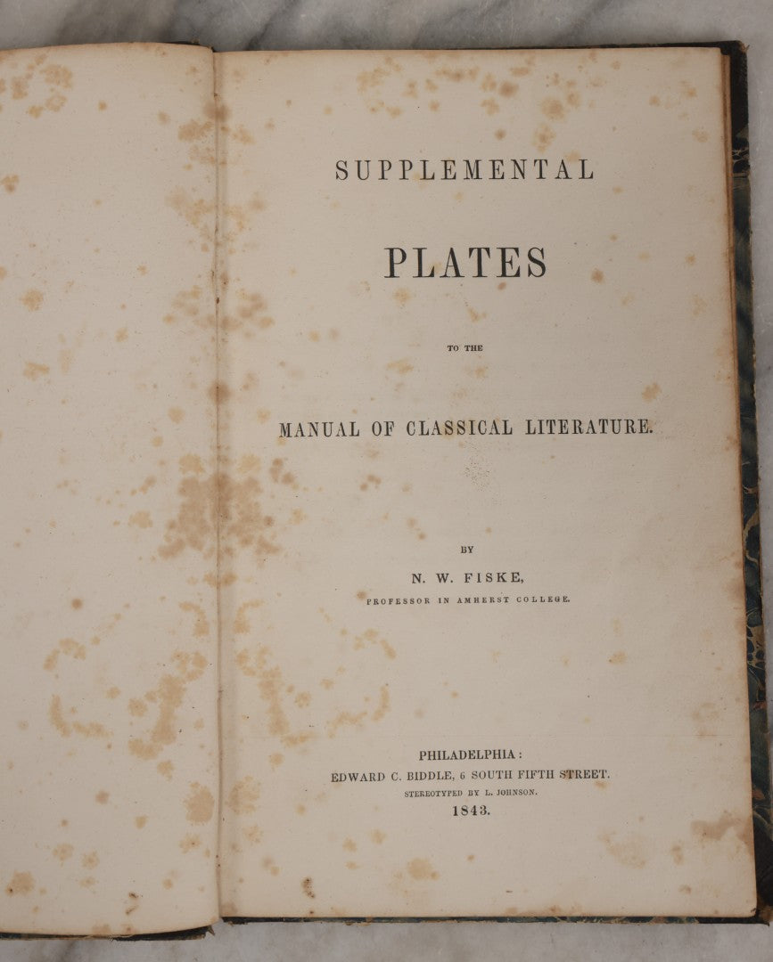 Lot 148 - "Supplemental Plates To The Manual Of Classical Literature" Antique Book Of Illustrations By N.W. Fiske, Professor In Amherst College, Published By Edward C. Biddle, Philadelphia, 1843