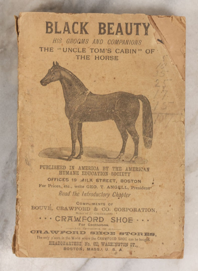 Lot 152 - "Black Beauty: His Grooms And Companions" Antique Paperback Book Published By The American Humane Education Society, Boston, Circa Late 19th Century, Advertisement For The Crawford Shoe