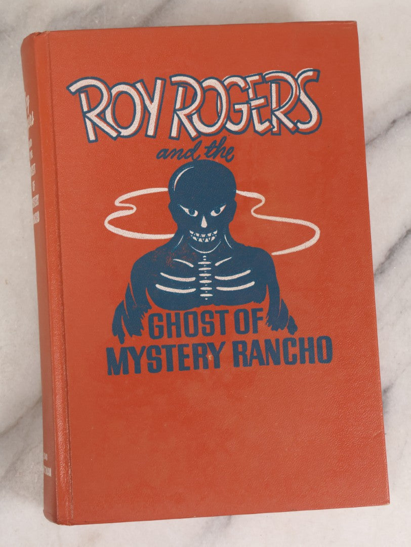 Lot 153 - "Roy Rogers And The Ghost Of Mystery Rancho" Vintage Western Adventure Book By Walker A. Tompkins, Illustrated By Andrew Bensen, Published By Whitman Publishing Company, Racine, Wisconsin