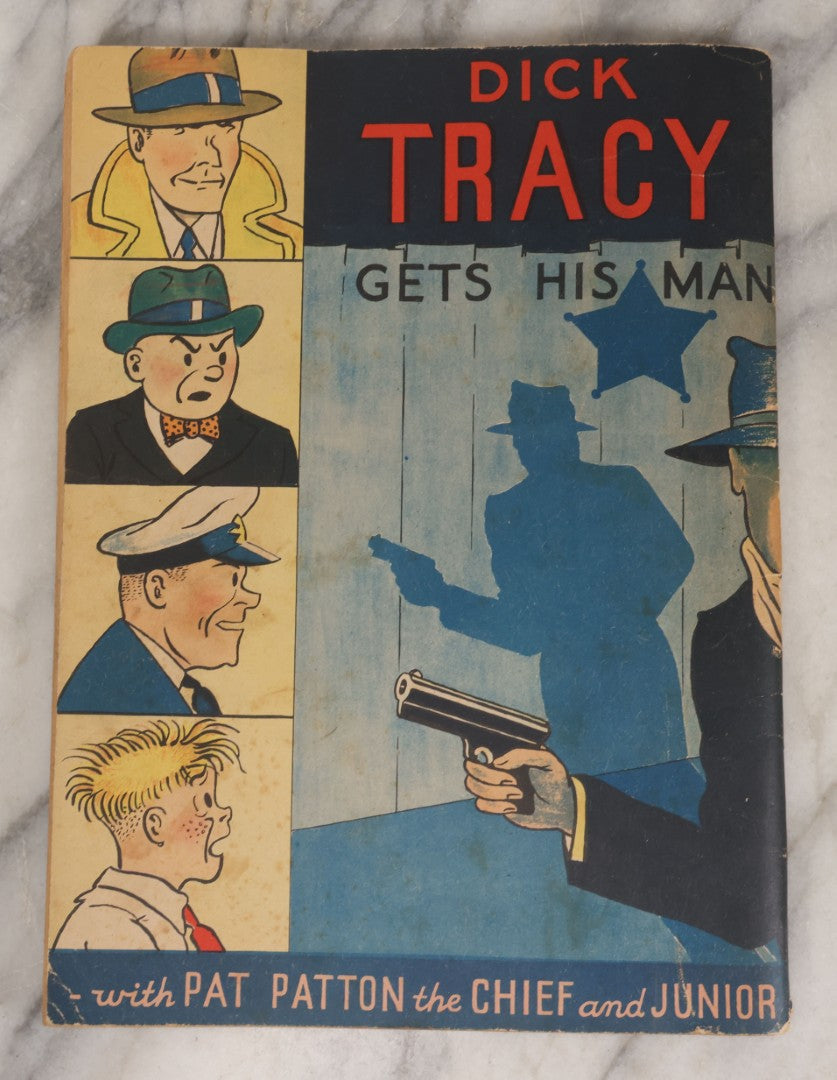 Lot 157 - "Dick Tracy Gets His Man" Vintage Comic Book By Chester Gould, Published By Dell Publishing Company, New York, Feature Book No. 7, Copyright 1937, 1938