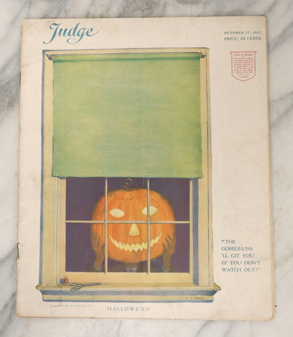 Lot 081 - Antique "Judge" Magazine Hallowe'en Issue, October 27, 1917, Featuring Jack-O-Lantern JOL. Cover, Captioned "The Gobble-Uns 'll Get You Ef You Don't Watch Out," New York City
