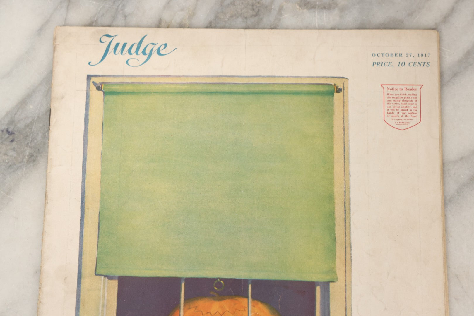 Lot 081 - Antique "Judge" Magazine Hallowe'en Issue, October 27, 1917, Featuring Jack-O-Lantern JOL. Cover, Captioned "The Gobble-Uns 'll Get You Ef You Don't Watch Out," New York City