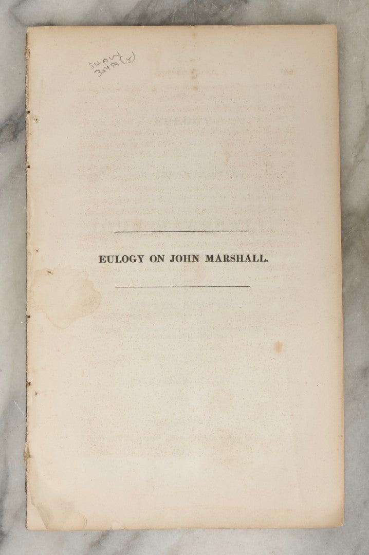 Lot 220 - “An Eulogy On The Life And Character Of John Marshall, Chief Justice Of The Supreme Court Of The United States” Antique Book By Horace Binney, Printed By J. Crissy & G. Goodman, Philadelphia, 1835