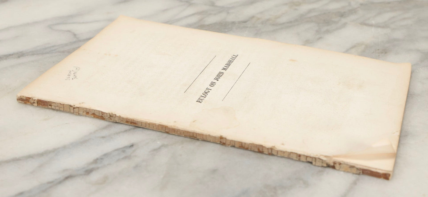 Lot 220 - “An Eulogy On The Life And Character Of John Marshall, Chief Justice Of The Supreme Court Of The United States” Antique Book By Horace Binney, Printed By J. Crissy & G. Goodman, Philadelphia, 1835