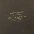 Lot 221 - "Memorial Address On The Life And Character Of William McKinley, President Of The United States, February 27, 1902" Antique Large Format Hardcover Book By John Hay, Published By The Government Printing Office, Washington, 1903