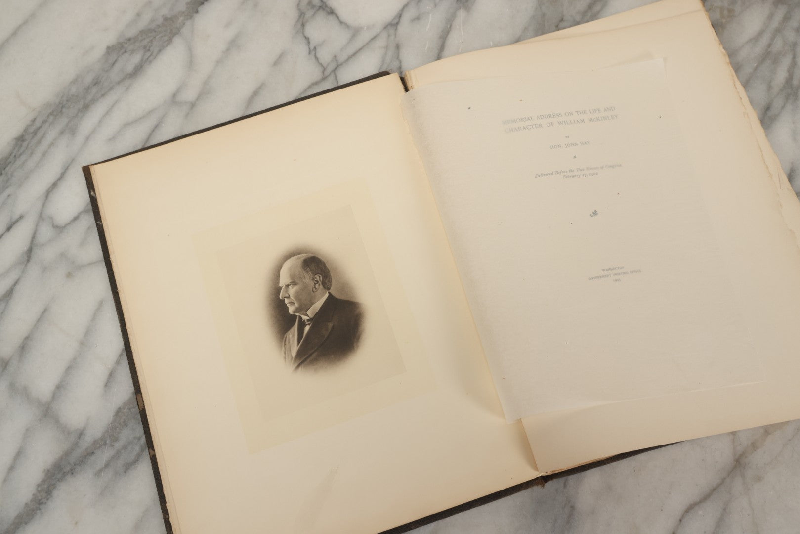 Lot 221 - "Memorial Address On The Life And Character Of William McKinley, President Of The United States, February 27, 1902" Antique Large Format Hardcover Book By John Hay, Published By The Government Printing Office, Washington, 1903