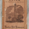 Lot 273 - "Guide To Views From The Top Of Bunker Hill Monument 1884–5" Antique Miniature Pamphlet Printed For J. B. Goodnow, Charlestown, Massachusetts