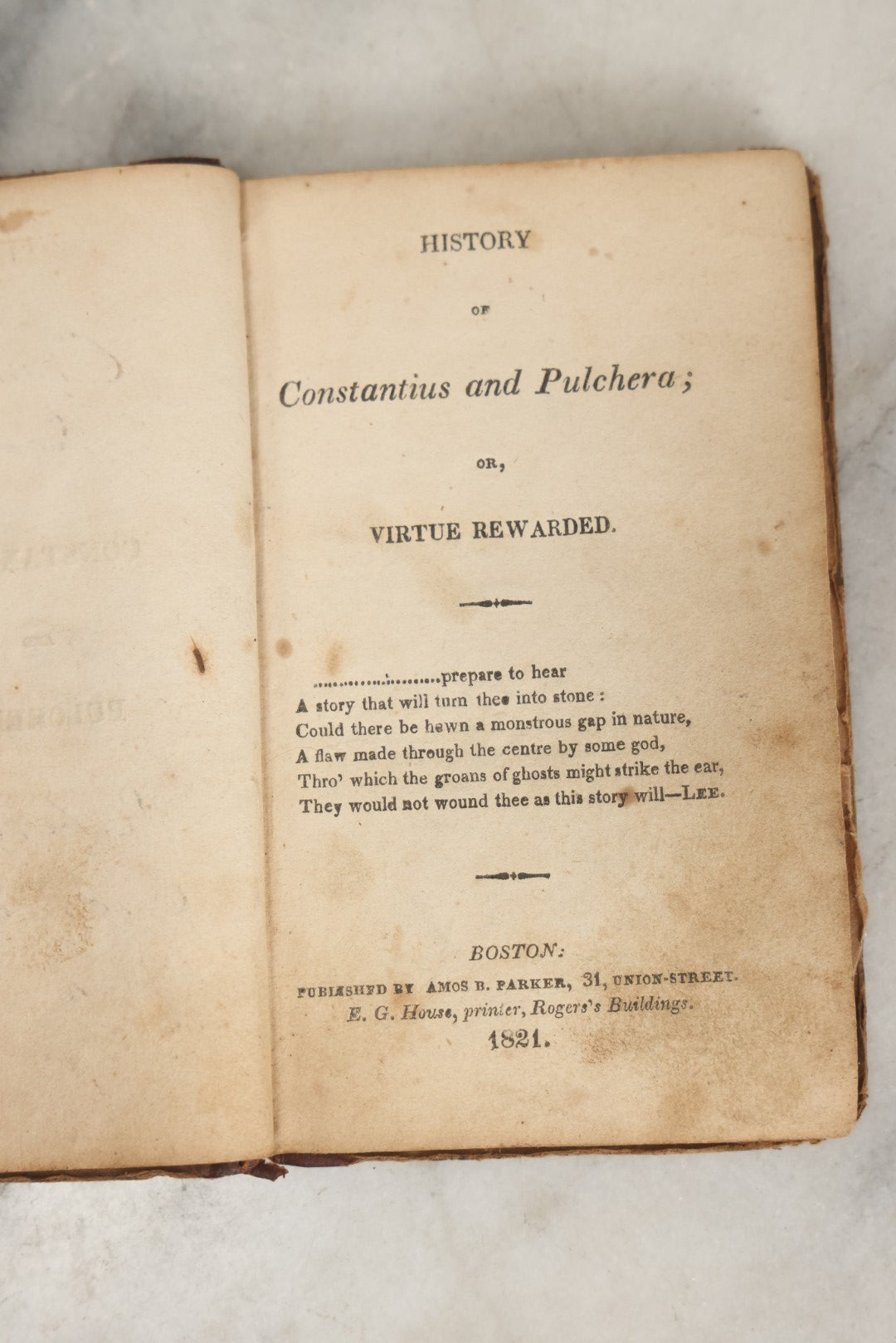 Lot 281 - "History Of Constantius And Pulchera; Or, Virtue Rewarded" Antique Moral Romance Book, Published By Amos B. Parker, Boston, 1821