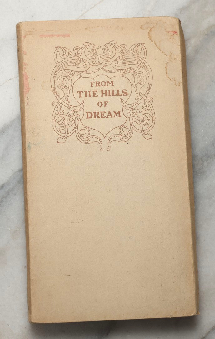Lot 291 - "From The Hills Of Dream: Threnodies, Songs And Other Poems" Limited First Edition Poetry Book By Fiona Macleod, Published 1901